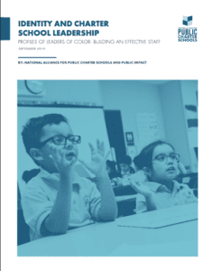 Identity and Charter School Leadership: Profiles of Leaders of Color Building an Effective Staff