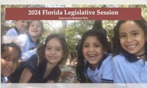 2024 Florida Legislative Session & Education-Related Bills