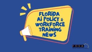 Florida Releases New AI Policy & Workforce Funding